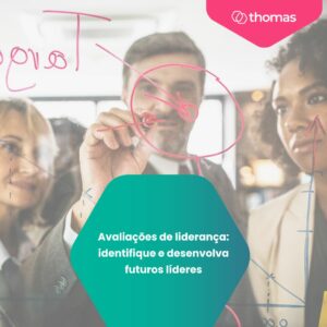 Avaliações de liderança: identifique e desenvolva futuros líderes