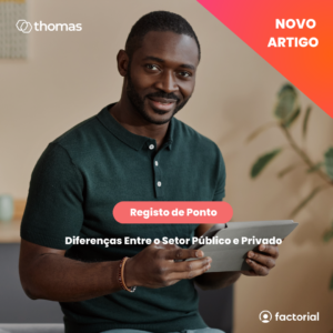 Registo de Ponto: Diferenças Entre o Setor Público e Privado