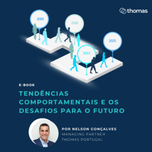 Tendências Comportamentais e os Desafios para o Futuro