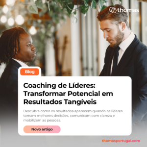 Coaching de Líderes: Transformar Potencial em Resultados Tangíveis
