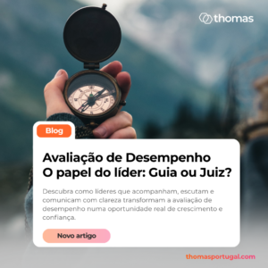 Avaliação de Desempenho | O papel do líder: Guia ou juiz?